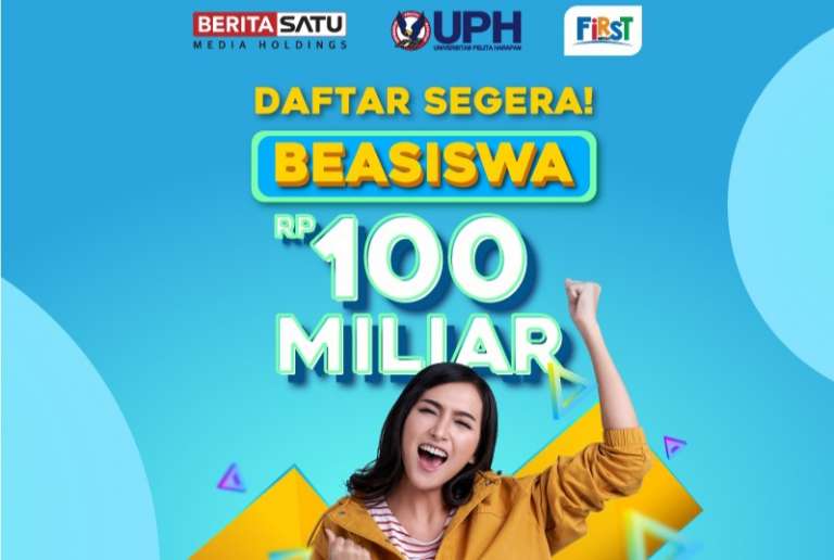 UPH Gandeng First Media dan Berita Satu Gelar Beasiswa 100 Miliar