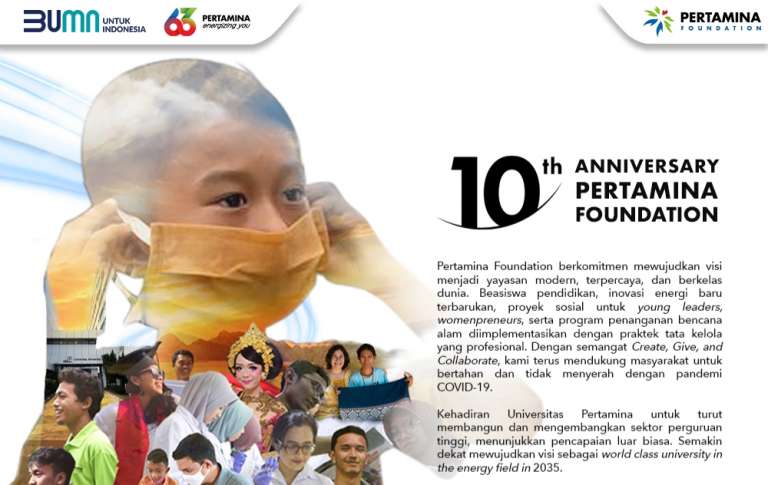 Berkarya, Berbagi & Bergerak Bersama : Satu Dasawarsa Pertamina Foundation Untuk Indonesia Lebih Baik