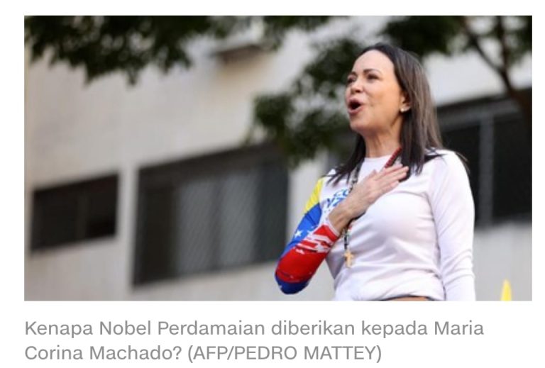 Maria Corina Machado, Pejuang Demokrasi Venezuela Meraih Nobel Perdamaian