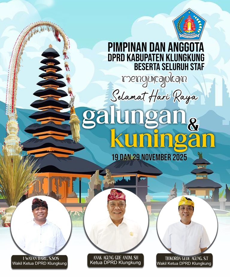 DPRD Kabupaten Klungkung Ucapkan Selamat Hari Raya Galungan dan Kuningan