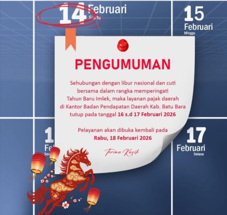 Layanan Pajak Daerah Bapenda Batu Bara Tutup Sementara Saat Libur Imlek