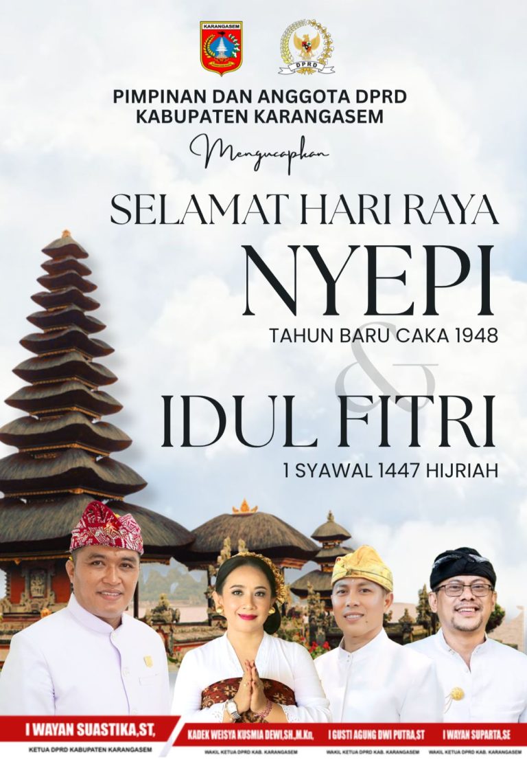 Ketua DPRD Karangasem Sampaikan Ucapan Selamat Idul Fitri 2026