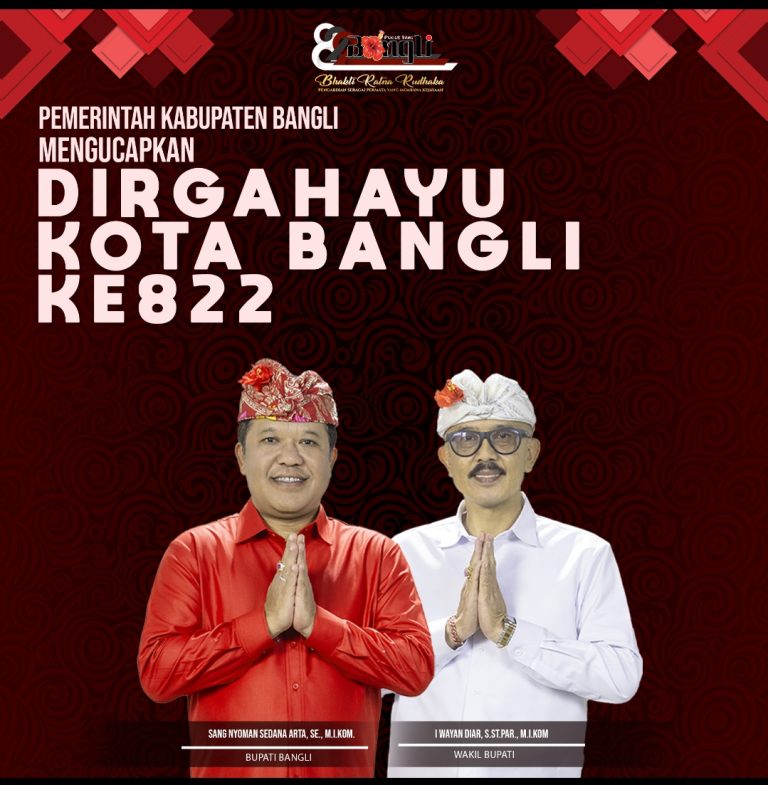 Pemkab Bangli Mengucapkan Dirgahayau Kota Bangli ke 822